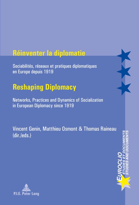 Réinventer la diplomatie / Reshaping Diplomacy