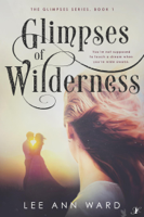 Lee Ann Ward - Glimpses of Wilderness artwork