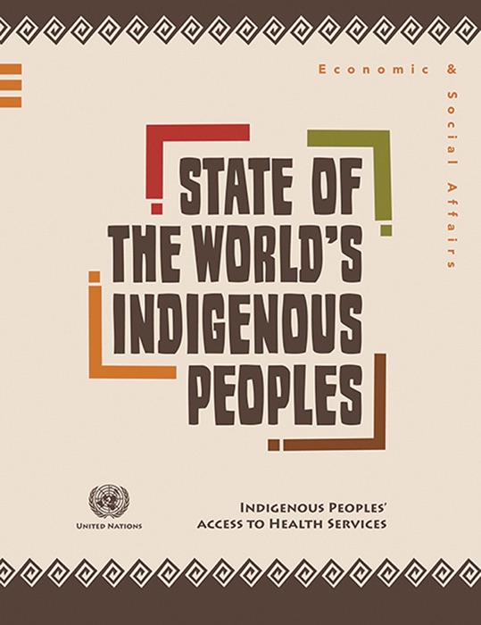 State of the World's Indigenous Peoples