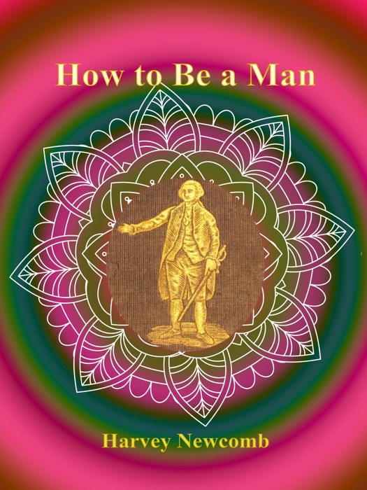 How to Be a Man