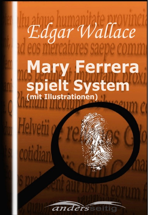 Mary Ferrera spielt System (mit Illustrationen)