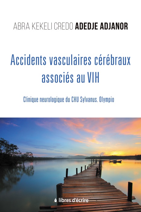 Accidents vasculaires cérébraux associés au VIH