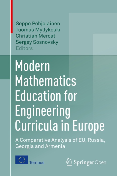 Modern Mathematics Education for Engineering Curricula in Europe