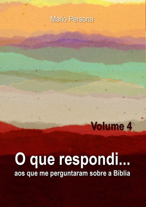 O Que Respondi... (Volume 4)