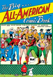 The Big All-American Comic Book (1944-) #1 - Gardner Fox, Alfred Bester, William Moulton Marston, Harry G. Peter, Paul Reinman & Joe Kubert by  Gardner Fox, Alfred Bester, William Moulton Marston, Harry G. Peter, Paul Reinman & Joe Kubert PDF Download