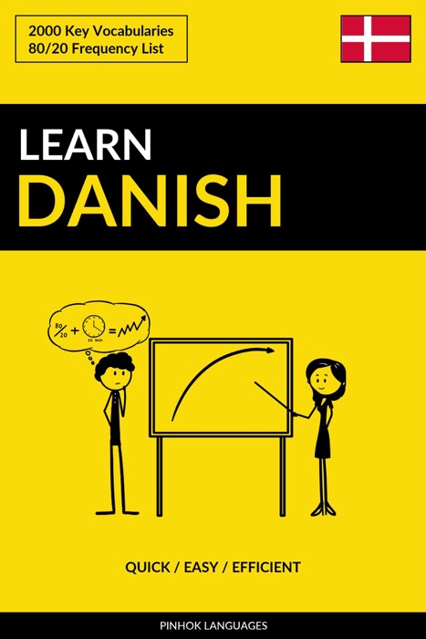 Learn Danish: Quick / Easy / Efficient: 2000 Key Vocabularies