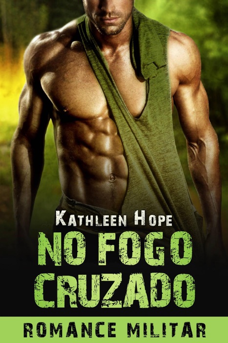 Romance Militar: No Fogo Cruzado