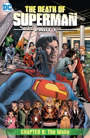 Death of Superman, Part 1 (2018-) #9 - Louise Simonson & Laura Braga by  Louise Simonson & Laura Braga PDF Download