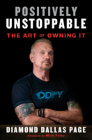 Diamond Dallas Page - Positively Unstoppable artwork