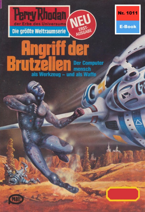 Perry Rhodan 1011: Angriff der Brutzellen