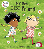 Penguin Books Ltd - Charlie and Lola: My Best, Best Friend artwork