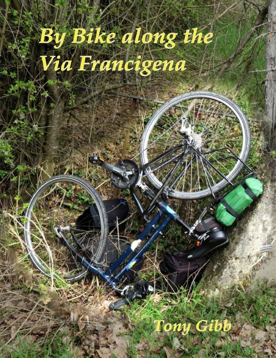 By Bike Along the Via Francigena