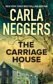 The Carriage House - Carla Neggers by  Carla Neggers PDF Download