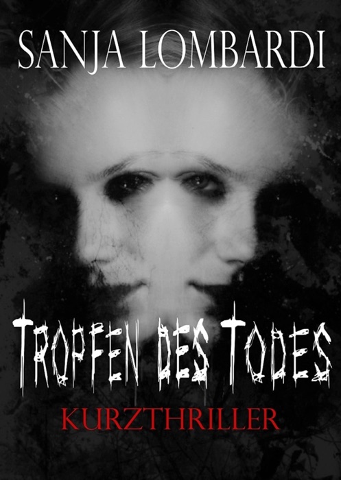 Tropfen des Todes