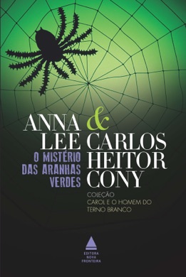 Capa do livro O Mistério das Aranhas Verdes de Carlos Heitor Cony