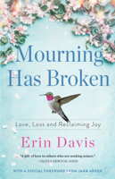 Erin Davis - Mourning Has Broken artwork
