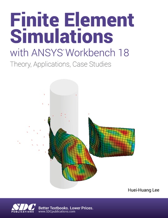 Finite Element Simulations with ANSYS Workbench 18