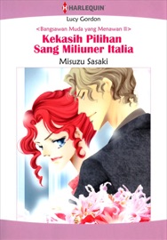 Kekasih Pilihan Sang Miliuner Italia(Indonesian Version) - Misuzu Sasaki by  Misuzu Sasaki PDF Download
