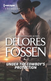 Under the Cowboy's Protection - Delores Fossen by  Delores Fossen PDF Download