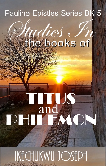 Studies in the Books of Titus and Philemon