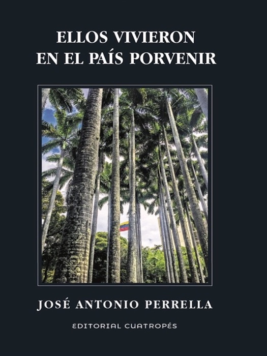 Ellos Vivieron en el País Porvenir