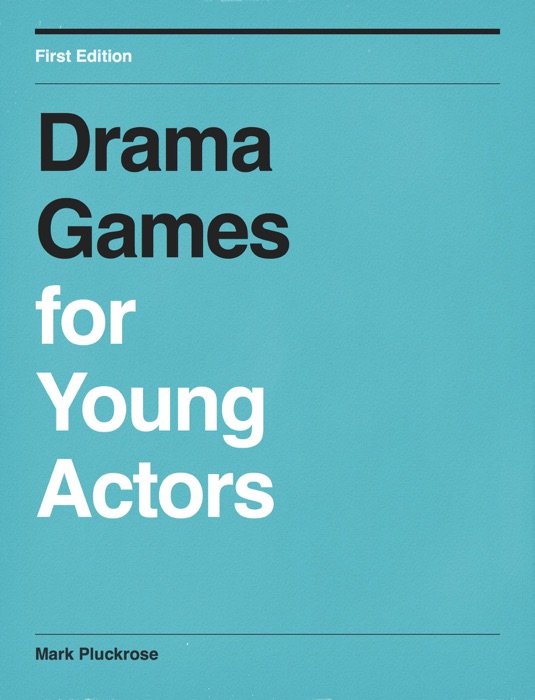 Drama Games for Young Actors