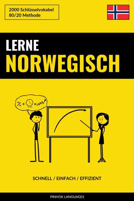 Lerne Norwegisch: Schnell / Einfach / Effizient: 2000 Schlüsselvokabel