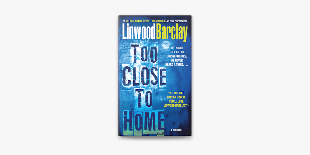 linwood barclay too close to home