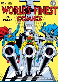 World's Finest Comics (1941-1986) #7 - Jerry Siegel, Edgar Weston, Joe Simon, Ed Dobrotka, Joseph Sulman & Stan Kaye by  Jerry Siegel, Edgar Weston, Joe Simon, Ed Dobrotka, Joseph Sulman & Stan Kaye PDF Download