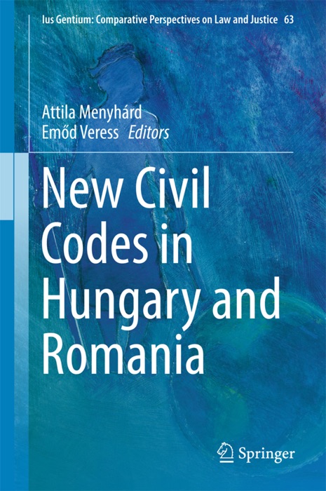 New Civil Codes in Hungary and Romania