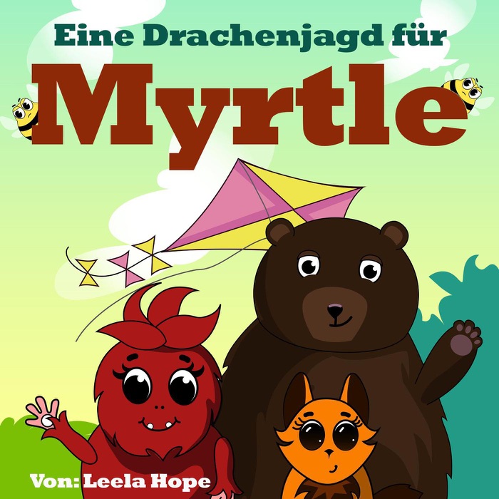 Eine Drachenjagd für Myrtle