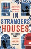 Elizabeth Mundy - In Strangers' Houses artwork