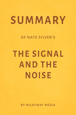 Capa do livro The Signal and the Noise: Why So Many Predictions Fail — but Some Don't de Nate Silver