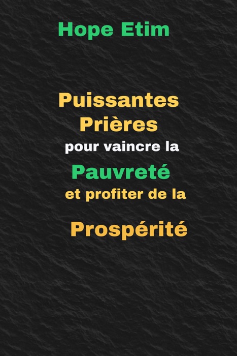 Puissantes Prières Pour Vaincre la Pauvreté et Profiter de la Prospérité