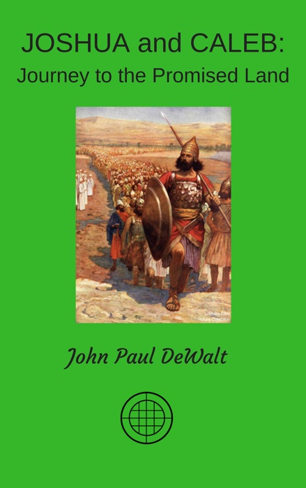 Joshua and Caleb: Journey to the Promised Land