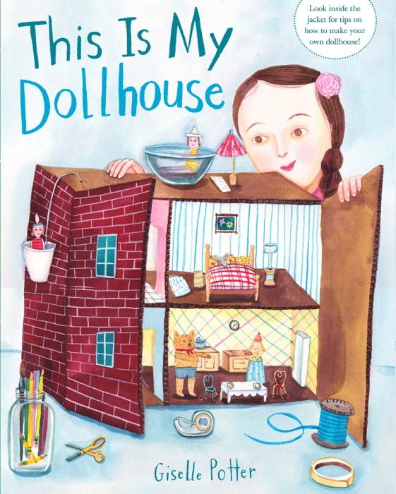 This Is My Dollhouse