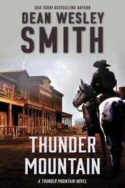 Thunder Mountain - Dean Wesley Smith by  Dean Wesley Smith PDF Download