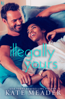 Kate Meader - Illegally Yours artwork