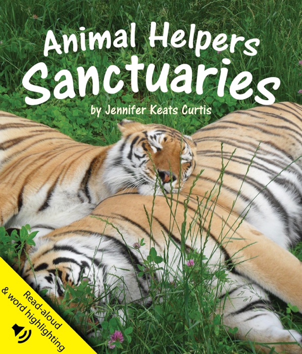 Animal Helpers: Sanctuaries