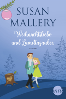 Susan Mallery - Weihnachtsliebe und Lamettazauber artwork
