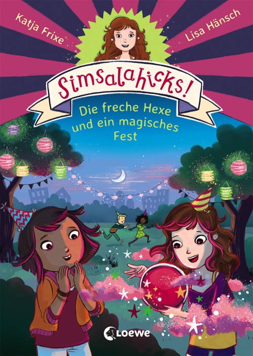 Simsalahicks! Die freche Hexe und ein magisches Fest