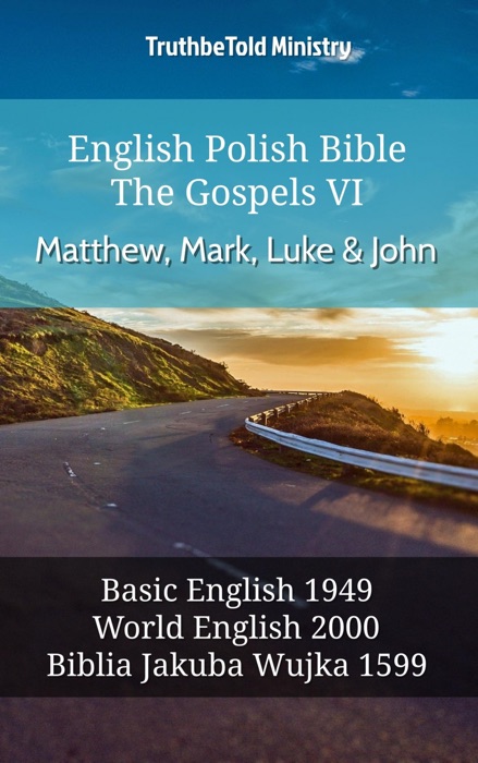 English Polish Bible - The Gospels VI - Matthew, Mark, Luke and John