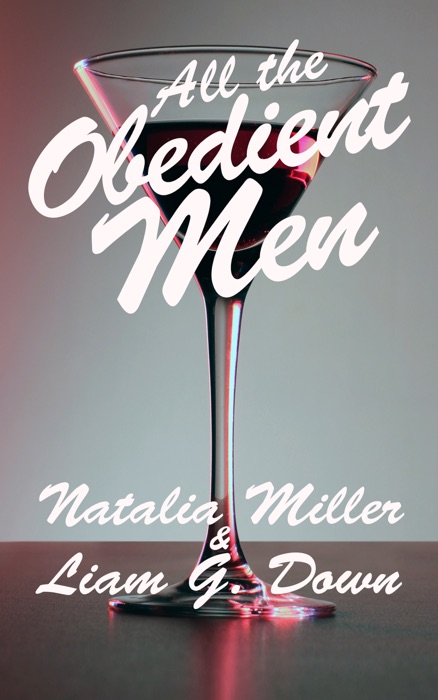 All the Obedient Men