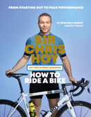 How to Ride a Bike - Sir Chris Hoy