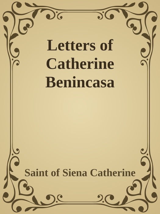 Letters of Catherine Benincasa