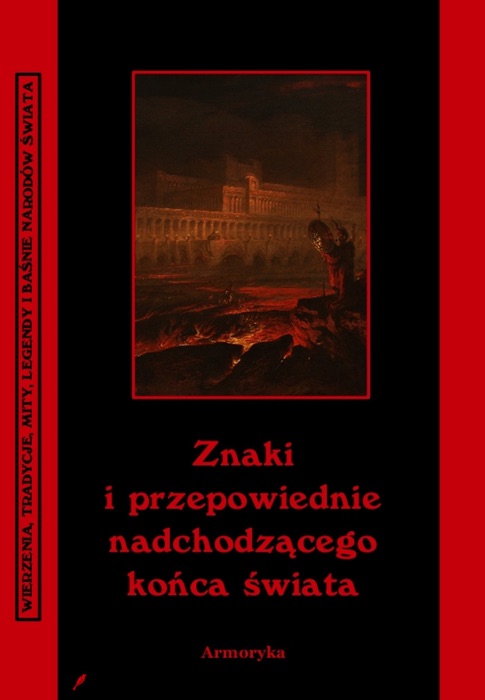 Znaki i przepowiednie nadchodzącego końca świata