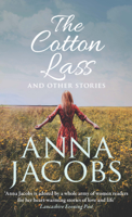 Anna Jacobs - The Cotton Lass and Other Stories artwork