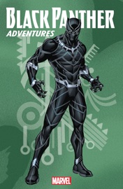 Black Panther Adventures - Jeff Parker, Marc Sumerak, Roy Thomas, Chris Yost & Elliott Kalan by  Jeff Parker, Marc Sumerak, Roy Thomas, Chris Yost & Elliott Kalan PDF Download