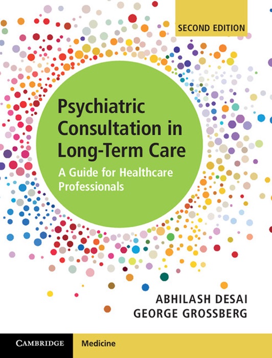 Psychiatric Consultation in Long-Term Care: Second Edition