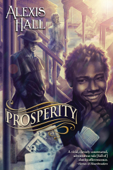 Prosperity - Alexis Hall